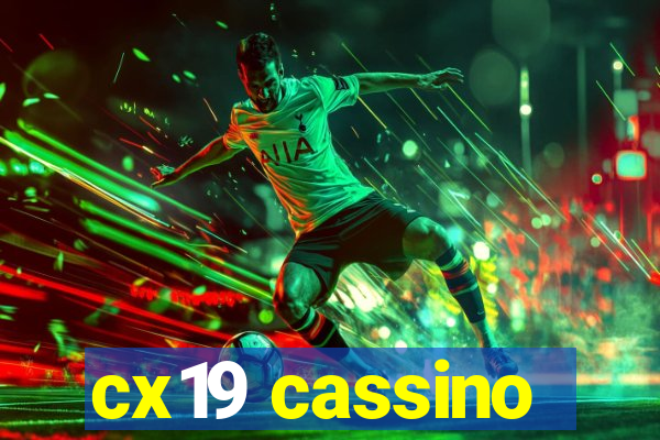 cx19 cassino